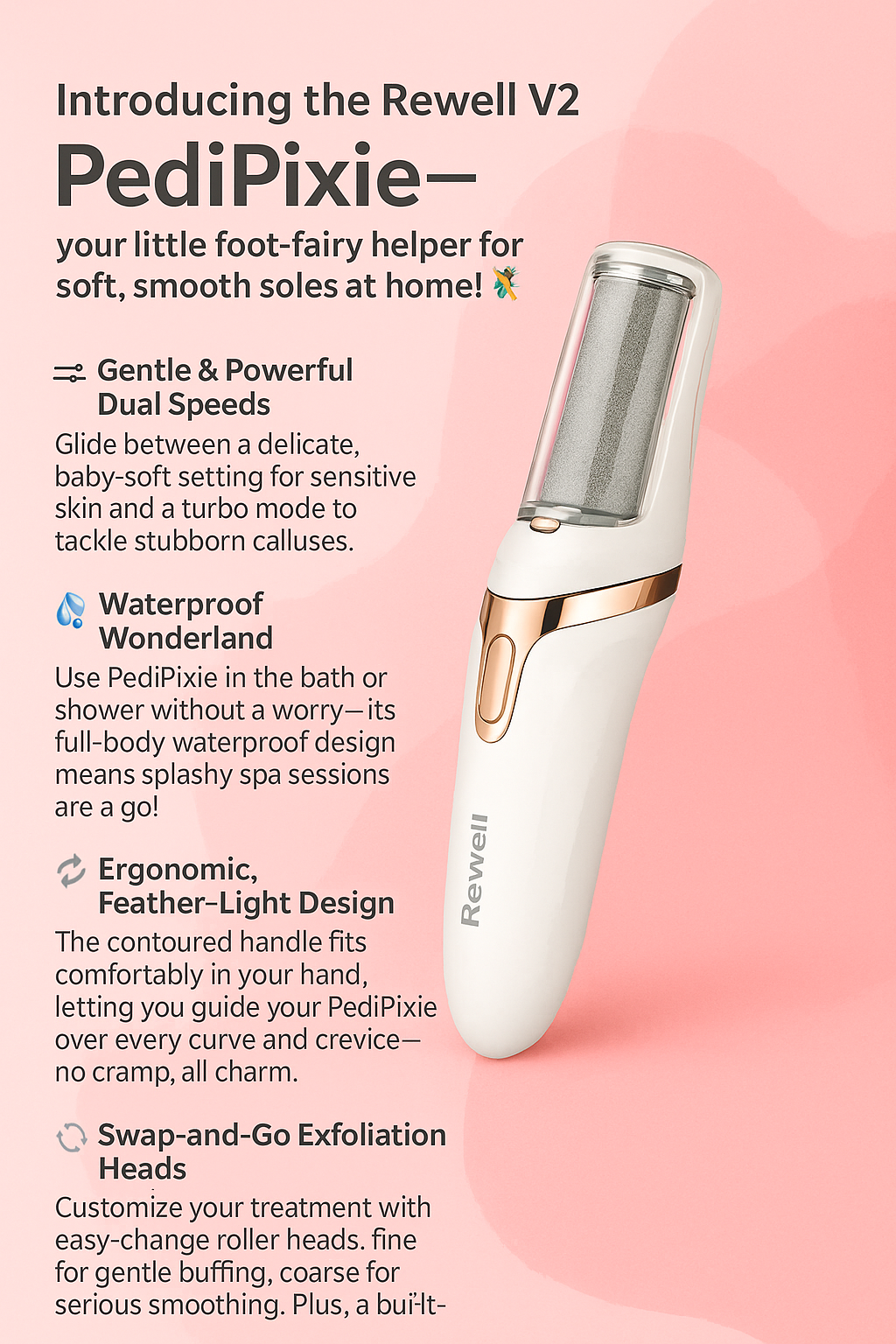 Rewell V2 - The “PediPixie”™